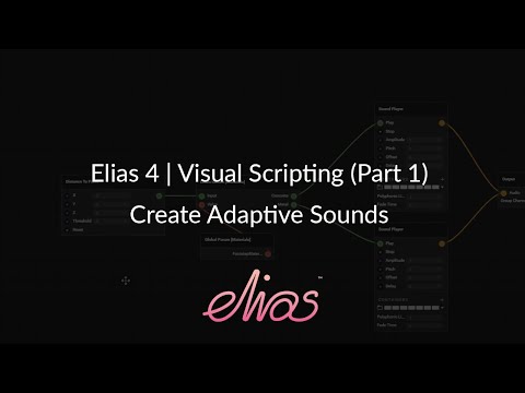 Visual Scripting (Part 1) - Create Adaptive Sounds