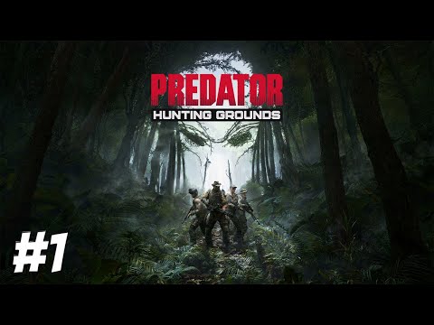PREDATOR HUNTING GROUNDS FIRETEAM GAMEPLAY PART 1