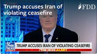 Trump accuses Iran of violating ceasefire | RADM (Ret.) Mark Montgomery | Fox News