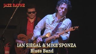 IAN SIEGAL & MIKE SPONZA BLUES BAND- That's All Right- JAZZ RAVNE