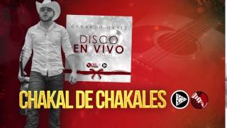 El Chakal De Chakales- Gerardo Ortiz
