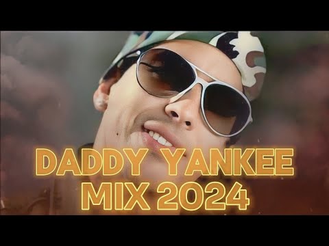 DADDY YANKEE MIX 2024 - REGGAETON VIEJO MIX - REGGAETON CLASICO MIX 2024.