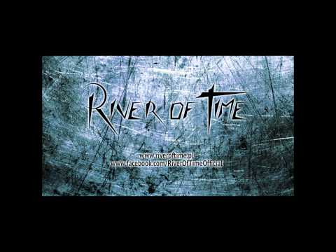 RIVER OF TIME - Revival (2014 version)