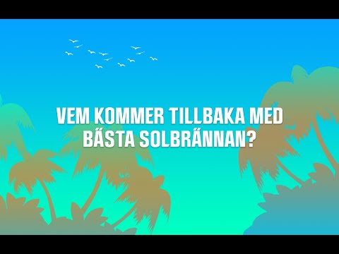Vem kommer tillbaka med bästa brännan?😎