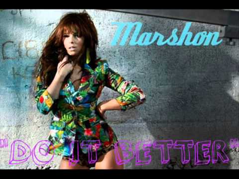 Marshon- Do it Better ***New Song 2012***