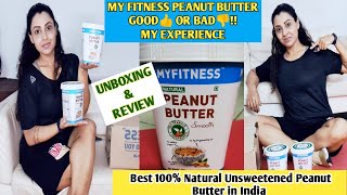 SAHIL KHAN'S MY FITNESS NATURAL PEANUT BUTTER UNBOXING & REVIEW|What tanumeans