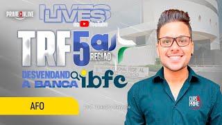 DESVENDANDO A BANCA IBFC TRF 5° REGIÃO | PROF. LEANDRO RAVYELLE