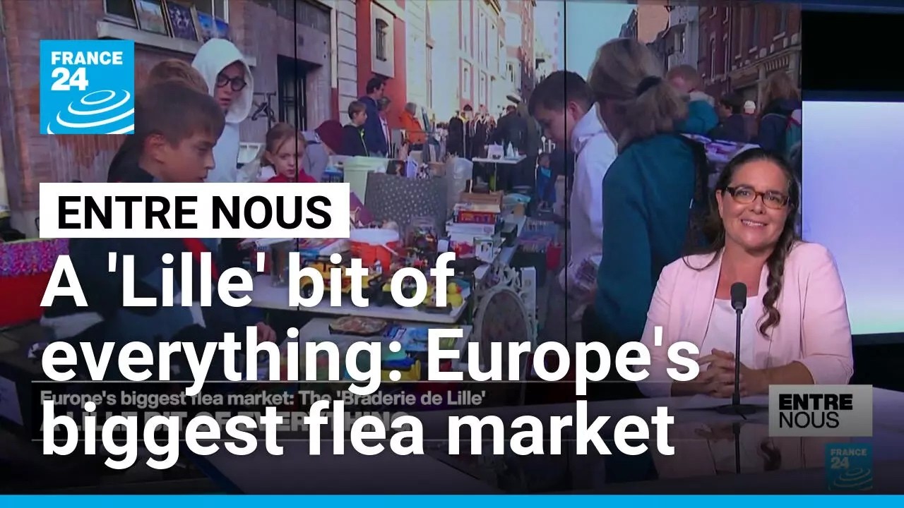 A 'Lille' bit of everything at Europe's biggest flea market • FRANCE 24 English