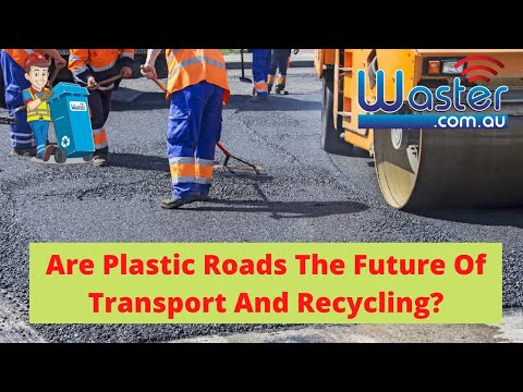 Plastic Roads From Recycled Materials | Is It A Good Idea?