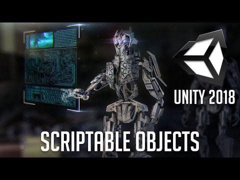 Introduction To Scriptable Objects Unity 2018 Tutorial