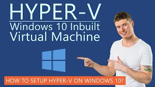 How to Create Free Virtual Machine on Hyper-V with Free Windows 10?