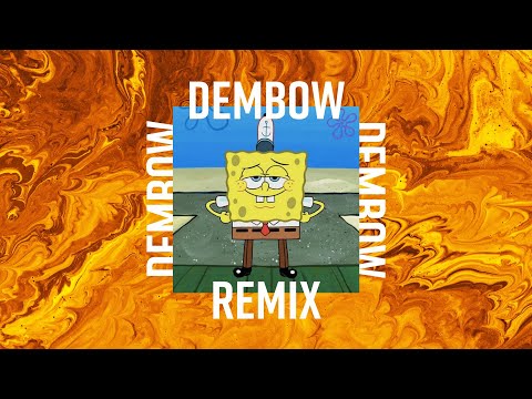 Bob Esponja (Dembow remix)