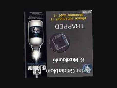 Peter Gelderblom & MuzikJunki - Trapped (Official Music+MP3)