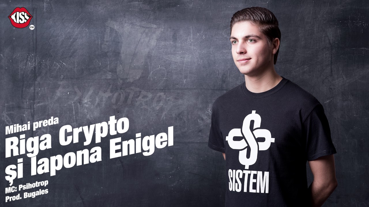 Psihotrop - Mihai preda Riga Crypto si lapona Enigel