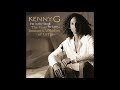 Kenny G - It Had To Be You