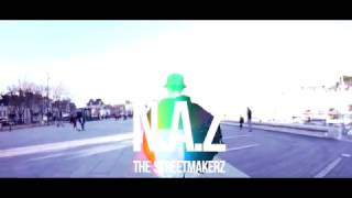 N.A.Z - The StreetMakerz 