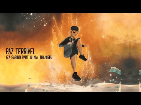 Iza Sabino part. N.I.N.A e THAMIRIS (prod. Vhoor) - Paz Terrível (LYRIC VIDEO)