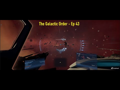 X4: The Galactic Order - Episode 43