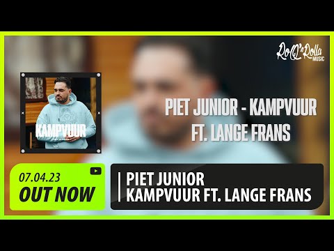 Piet Junior ft. Lange Frans - Kampvuur