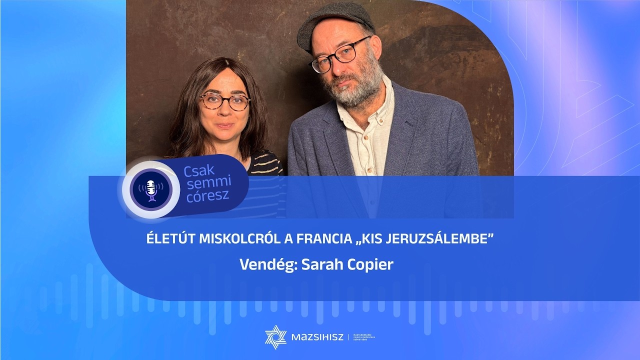 Életút Miskolcról a francia ,,kis Jeruzsálembe"