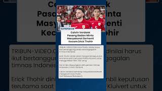 PASANG BADAN!! Calvin Verdonk Minta Masyakarat Berhenti Kecam Erick Thohir