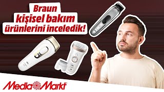 Braun kişisel bakım ürünlerini inceledik!