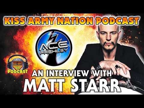 KISS ARMY NATION PODCAST Episode 67 - An Interview with Matt Starr