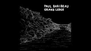 Hard Work - Paul Baribeau