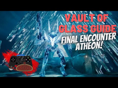 Destiny 2 - Vault of Glass Guide |Final Encounter| Atheon