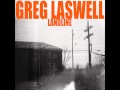 Greg Laswell - Another Life To Lose 