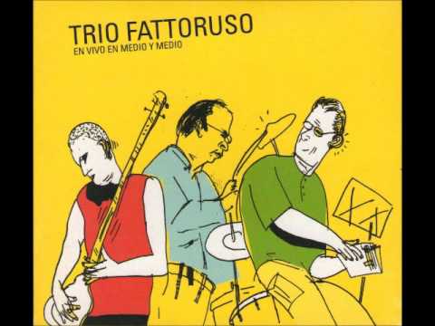 Trio Fattoruso - O Sambinha