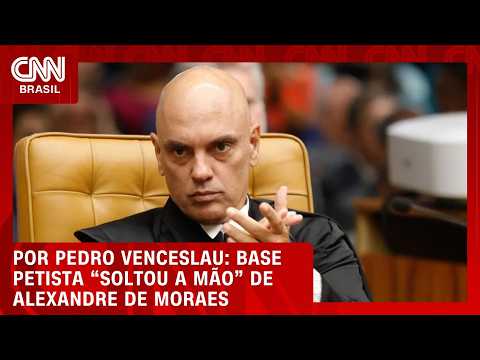 Base petista “soltou a mão” de Alexandre de Moraes; veja análise | HORA H
