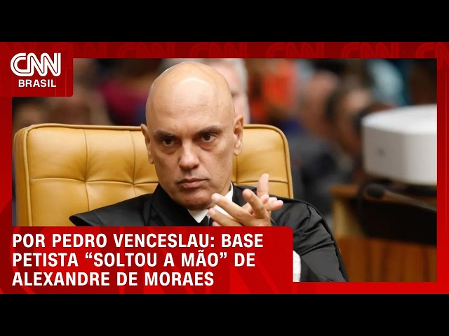 Base petista “soltou a mão” de Alexandre de Moraes; veja análise | HORA H