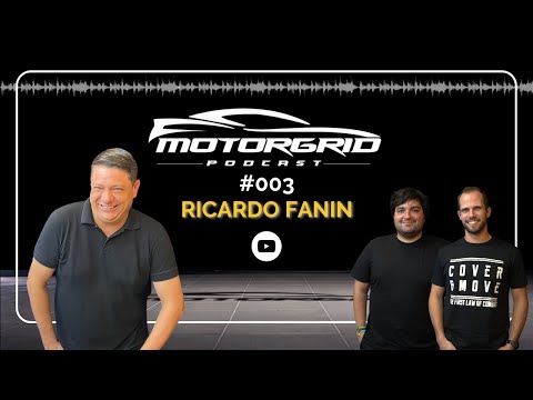 Motorgrid Podcast - Ricardo Fanin - EP 03