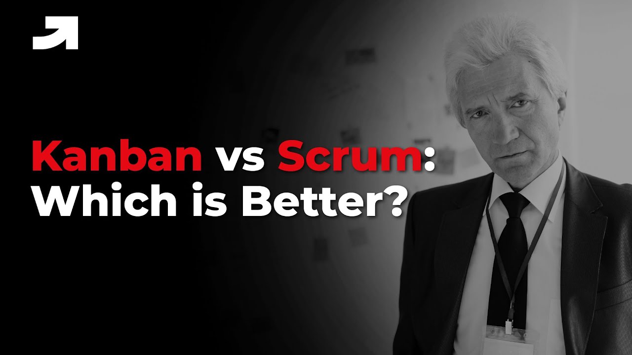 Kanban vs Scrum | Difference between Kanban and Scrum