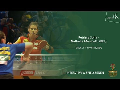 WM 2019: Petrissa Solja - Nathalie Marchetti (BEL) Damen-Einzel 1. Runde I Interview & Spielszenen