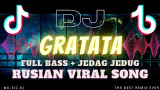 Download lagu DJ REMIX GRATATA TERBAIKK FULL BASS JEDUG JEDUG VIRAL TIKTOK MUSIC mp3
