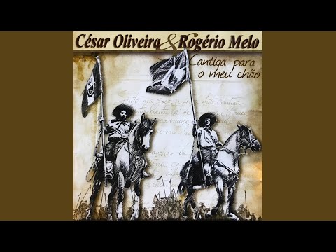 Cantiga Para O Meu Chão - César Oliveira e…