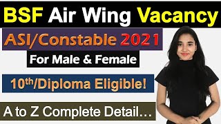 BSF Recruitment 2021| BSF Air Wing Recruitment 2021 | BSF 2021 Detail