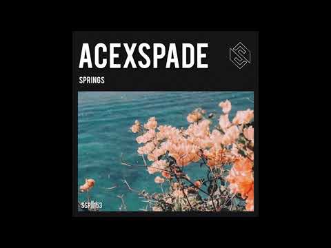 SSR153 || AcexSpade - Springs [OUT NOW]