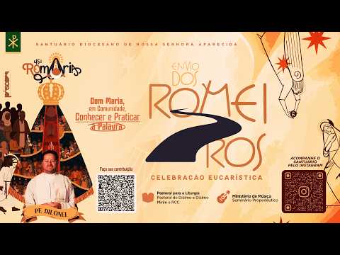 AO VIVO 🔴 | CELEBRAÇÃO EUCARÍSTICA "ENVIO DOS ROMEIROS" - Santuário Nossa Sra Aparecida - 12/10/2026