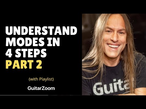 4 Steps to Understanding Modes - Part 2 | Steve Stine Guitar