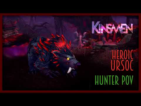 Kinsmen Aerie Peak vs. Heroic Ursoc  MM Hunter