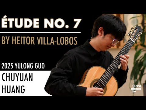 Heitor Villa-Lobos' "Étude No. 7" performed by Chuyuan Huang on a 2025 Yulong Guo "Torres SE 124"