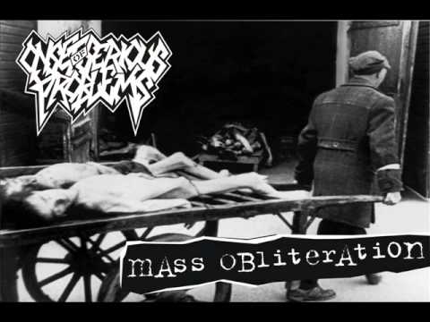 onset of serious problems - mass obliteration
