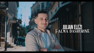 Julian Elezi - Falma Dashurinë
