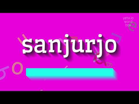 How to say "sanjurjo"! (High Quality Voices)