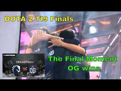 Dota 2 OG vs Team Liquid - The Final Moments TI9 THE INTERNATIONAL 9