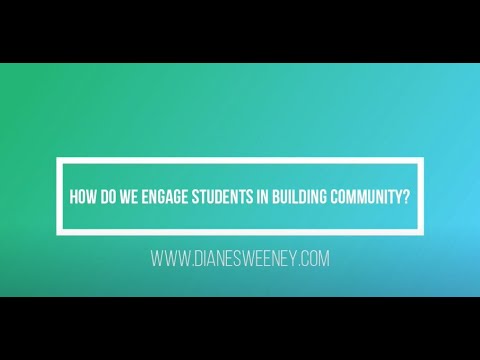 How Do We Engage Students in Building Community?