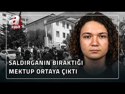 Kahramanmaraş’taki Okul Saldırısını Yapan Saldırganın Bıraktığı Kan Donduran Mektup... | A Haber